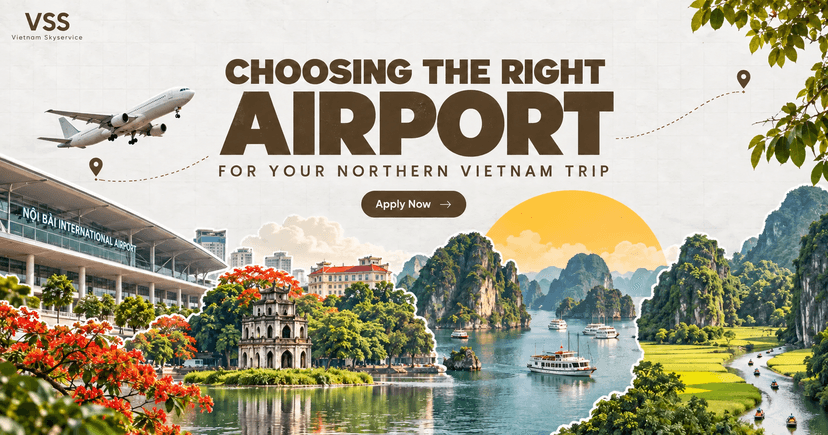Choosing the Right Airport for Your Northern Vietnam Trip